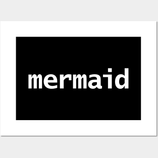 Mermaid Minimal Typography White Text Posters and Art